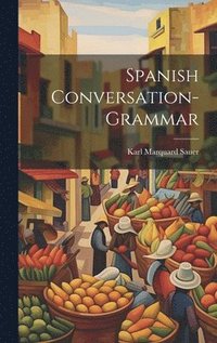 bokomslag Spanish Conversation-grammar