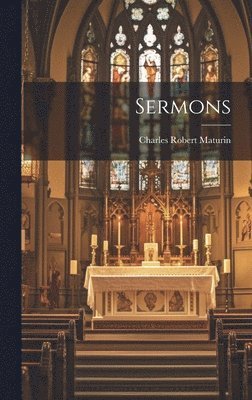 Charles Robert Maturin - Sermons, Inbunden