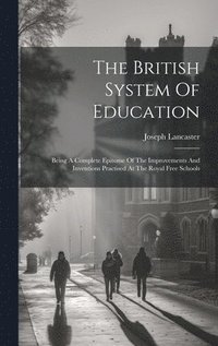 bokomslag British System Of Education