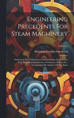 bokomslag Engineering Precedents For Steam Machinery