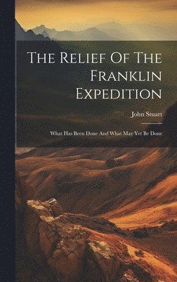 The Relief Of The Franklin Expedition 1