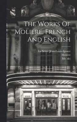 bokomslag Works Of Moliere, French And English