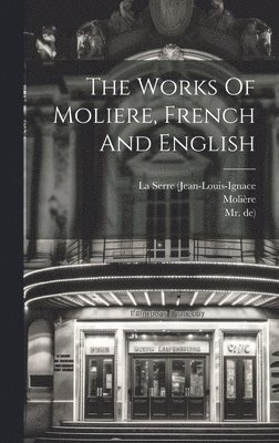 The Works Of Moliere, French And English 1