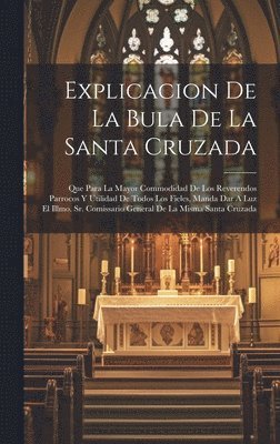 Explicacion De La Bula De La Santa Cruzada 1