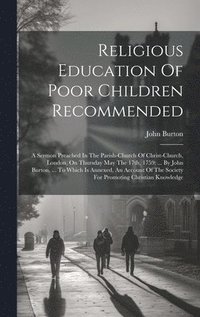 bokomslag Religious Education Of Poor Children Recommended