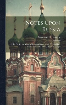 bokomslag Notes Upon Russia