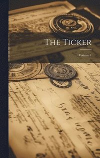 bokomslag Ticker; Volume 1