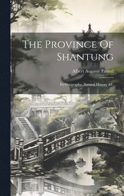 The Province Of Shantung 1