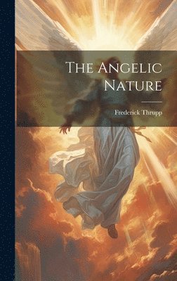 The Angelic Nature 1