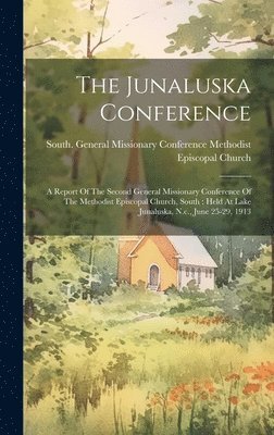 The Junaluska Conference 1