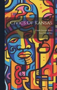 bokomslag Civics Of Kansas