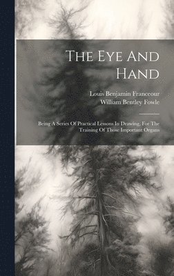 The Eye And Hand 1
