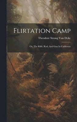 bokomslag Flirtation Camp