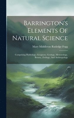 Barrington's Elements Of Natural Science 1