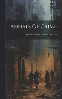 bokomslag Annals Of Crime