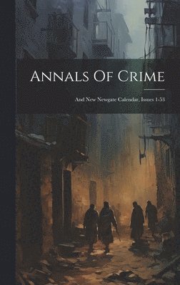 Annals Of Crime 1