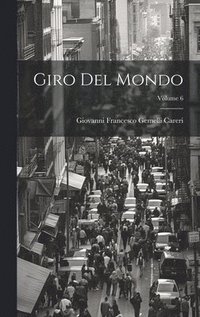 bokomslag Giro Del Mondo; Volume 6