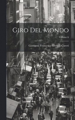 Giro Del Mondo; Volume 6 1