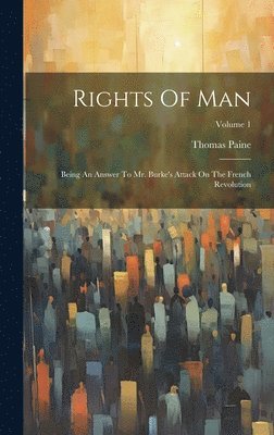 Thomas Paine - Rights Of Man, Inbunden