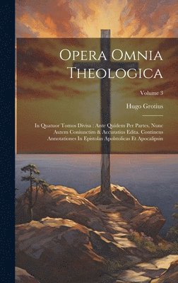Opera Omnia Theologica 1