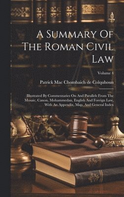 bokomslag A Summary Of The Roman Civil Law