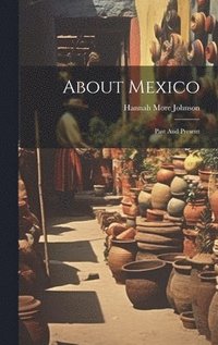 bokomslag About Mexico