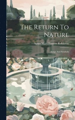 The Return To Nature 1