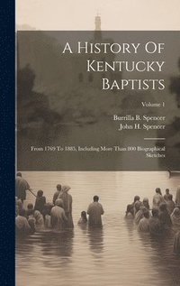 bokomslag A History Of Kentucky Baptists