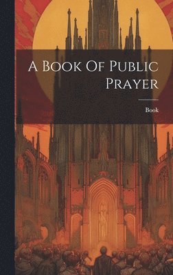 bokomslag Book Of Public Prayer