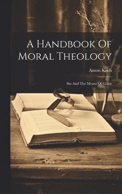 bokomslag Handbook Of Moral Theology