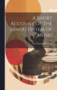 bokomslag Short Account Of The Hindu System Of Music