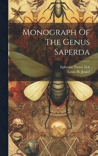 bokomslag Monograph Of The Genus Saperda