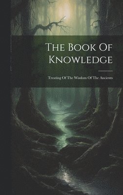 Anonymous - Book Of Knowledge, Inbunden
