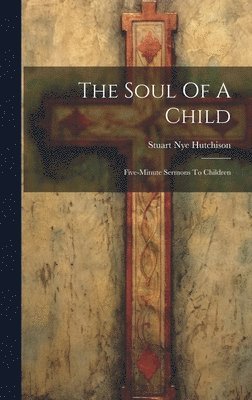 The Soul Of A Child 1