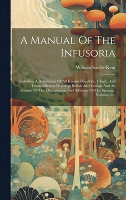 Manual Of The Infusoria