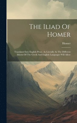 Homer - Iliad Of Homer, Inbunden