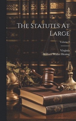 The Statutes At Large; Volume 9 1