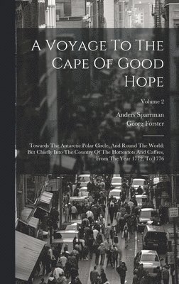 A Voyage To The Cape Of Good Hope 1