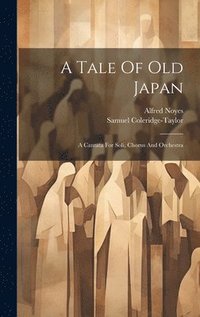 bokomslag A Tale Of Old Japan