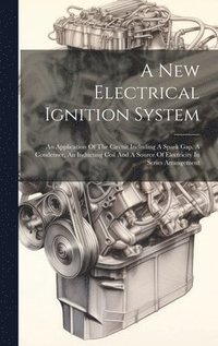 bokomslag New Electrical Ignition System