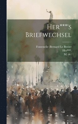 bokomslag Her***'s Briefwechsel