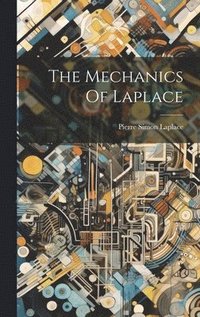 bokomslag The Mechanics Of Laplace