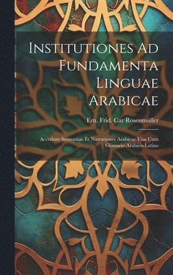 Institutiones Ad Fundamenta Linguae Arabicae 1