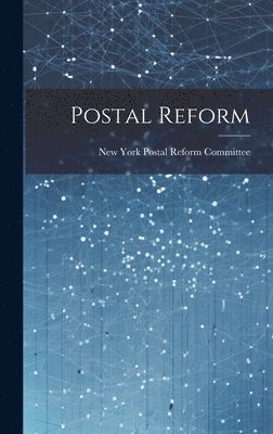 Postal Reform 1