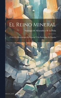 bokomslag El Reino Mineral