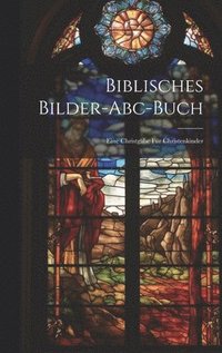 bokomslag Biblisches Bilder-abc-buch