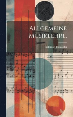 bokomslag Allgemeine Musiklehre.