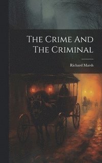 bokomslag Crime And The Criminal