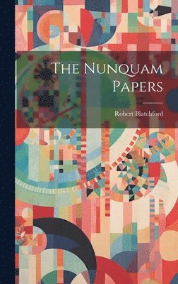 The Nunquam Papers 1