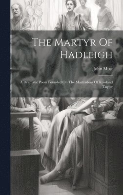The Martyr Of Hadleigh 1